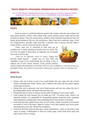 FRUITS, BENEFITS, PROCESSING, PRESERVATION and PINEAPPLE RECIPES FRUITS Fruits Are Nature's Wonderful Medicines Packed with Vi