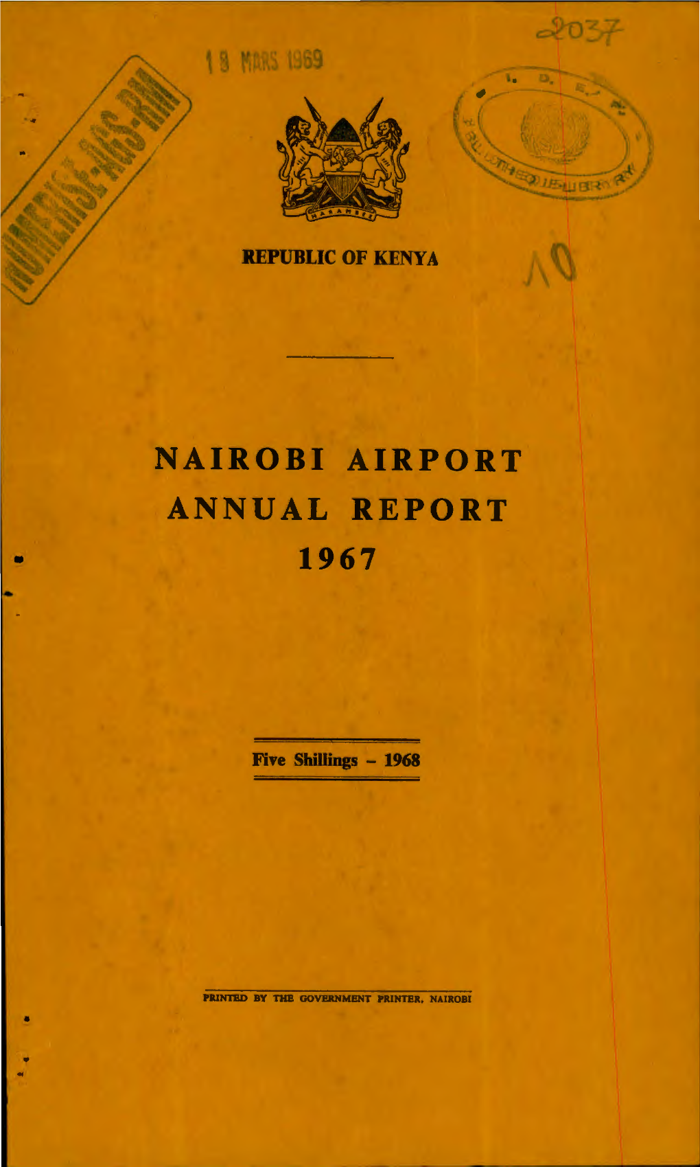 NAIROBI AIRPORT ANNUAL REPORT 1967 • Reçu La -·-······-···-···--·-·--·