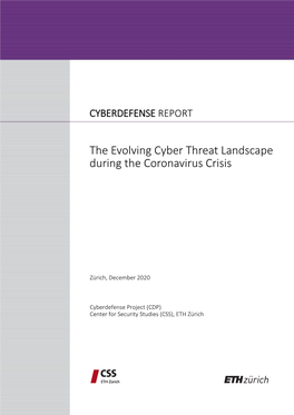 The Evolving Cyber Threat Landscape During the Coronavirus Crisis