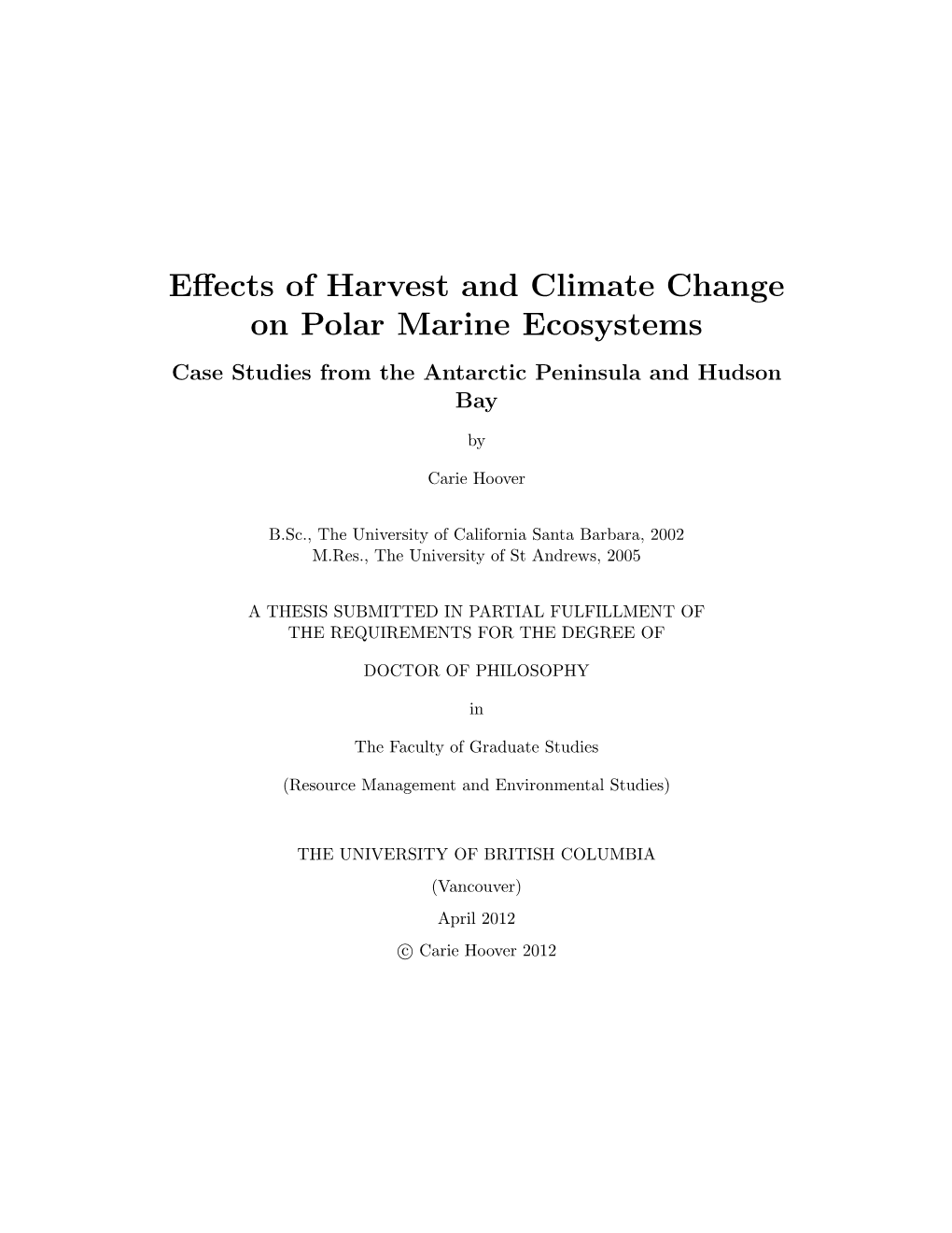 Effects of Harvest and Climate Change on Polar Marine Ecosystems