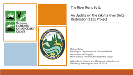 The River Runs by It: an Update on the Yakima River Delta Restoration