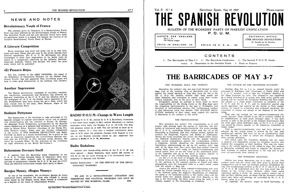 THE SPANISH REVOLUTION and Radio Opes at 8:15, When the Program Changes from English to Ital- Generality of Catalonia, Had Been Making Attacks Against the P.O.U.M