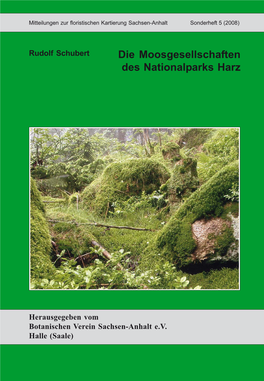 Die Moosgesellschaften Des Nationalparks Harz Des Nationalparks Rudolf Schubert • Die Moosgesellschaften