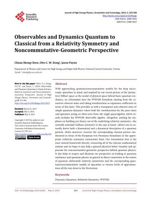 Observables and Dynamics Quantum to Classical from a Relativity Symmetry and Noncommutative-Geometric Perspective