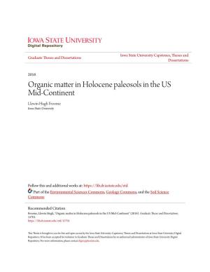 Organic Matter in Holocene Paleosols in the US Mid-Continent Llewin Hugh Froome Iowa State University