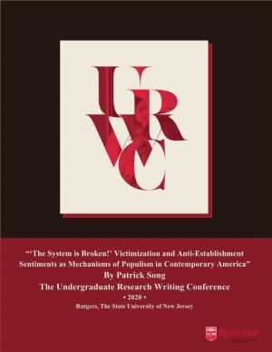 By Patrick Song the Undergraduate Research Writing Conference • 2020 • Rutgers, the State University of New Jersey