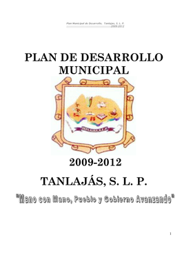 Plan De Desarrollo Municipal 2009-2012 Tanlajás, S. L. P
