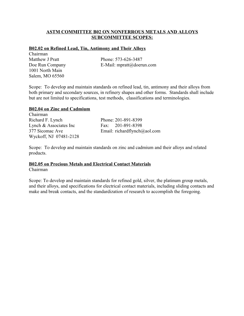 B02.02 on Refined Lead, Tin, Antimony and Their Alloys