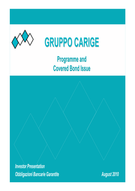 GRUPPO CARIGECARIGE Programme and Covered Bond Issue