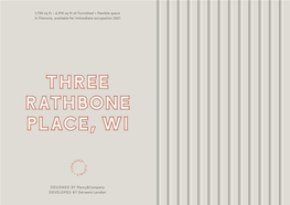 THREE Rathbone Place, W1 THREE Rathbone Place