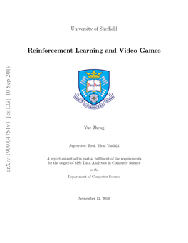 Reinforcement Learning and Video Games Arxiv:1909.04751V1 [Cs.LG]