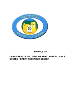 Profile of Dabat Health and Demographic Surveillance System / Dabat Research Center