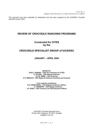 REVIEW of CROCODILE RANCHING PROGRAMS Conducted for CITES