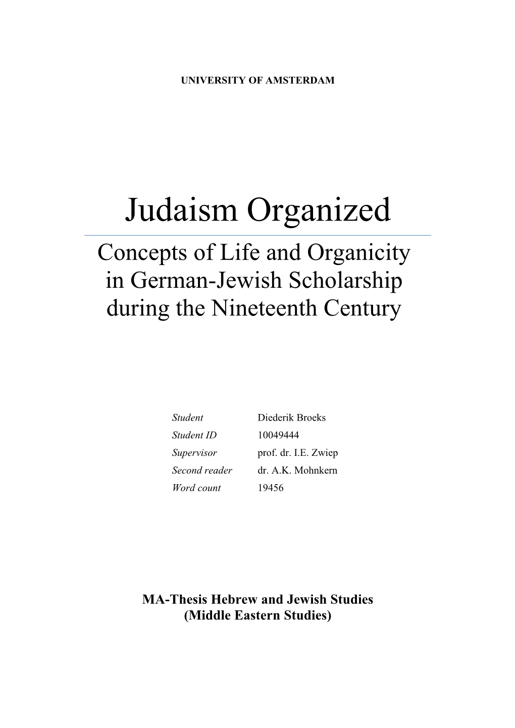 Judaism Organized Concepts of Life and Organicity in German-Jewish Scholarship During the Nineteenth Century