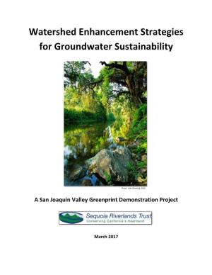 Watershed Enhancement Strategies for Groundwater Sustainability