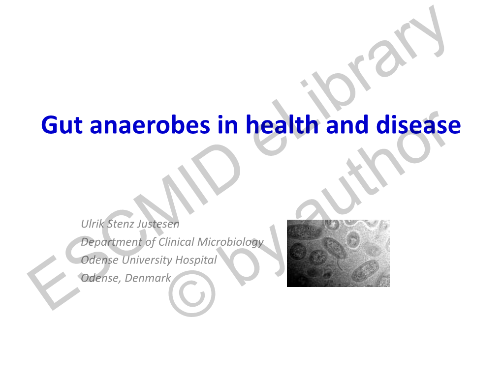 Gut Anaerobes in Health and Disease