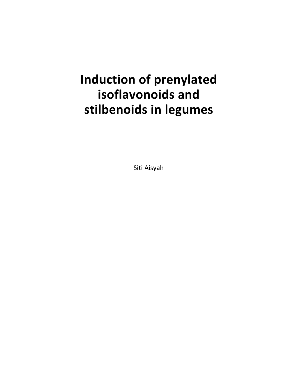 Induction of Prenylated Isoflavonoids and Stilbenoids in Legumes