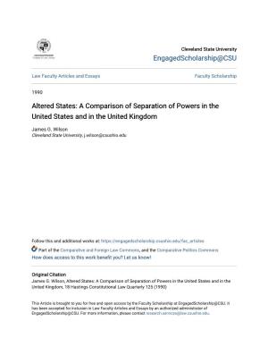 Altered States: a Comparison of Separation of Powers in the United States and in the United Kingdom