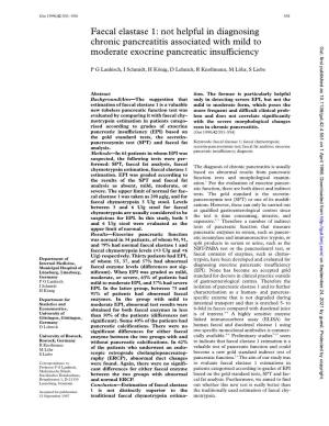 Faecal Elastase 1: Not Helpful in Diagnosing Chronic Pancreatitis Associated with Mild to Gut: First Published As 10.1136/Gut.42.4.551 on 1 April 1998