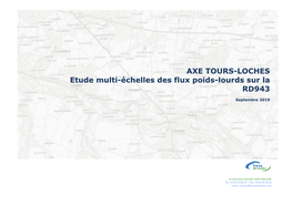 AXE TOURS-LOCHES Etude Multi-Échelles Des Flux Poids-Lourds Sur La RD943