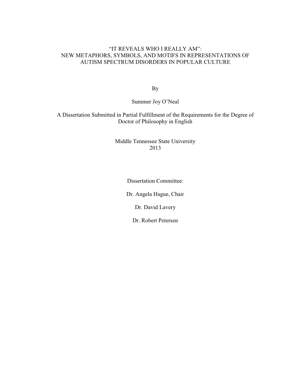 It Reveals Who I Really Am”: New Metaphors, Symbols, and Motifs in Representations of Autism Spectrum Disorders in Popular Culture