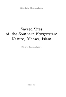 Sacred Sites of the Southern Kyrgyzstan: Nature, Manas, Islam