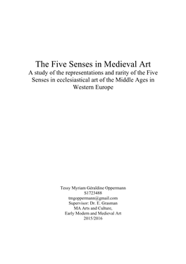 The Five Senses in Medieval Art a Study of the Representations and Rarity of the Five Senses in Ecclesiastical Art of the Middle Ages in Western Europe