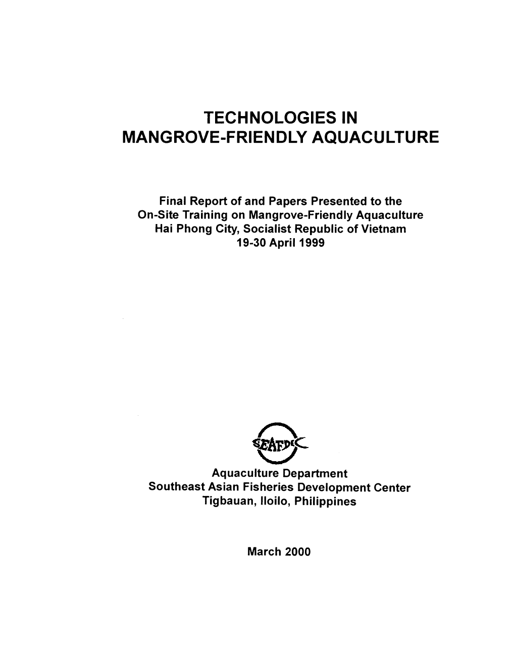 Technologies in Mangrove-Friendly Aquaculture