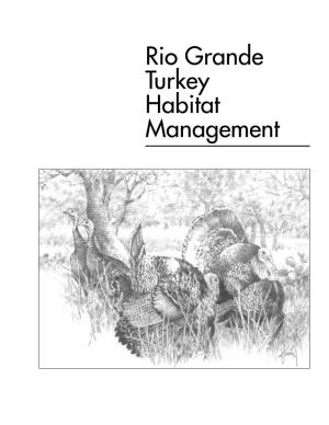 Rio Grande Turkey Habitat Management Rio Grande Turkey Habitat Management