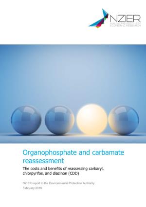 Organophosphate and Carbamate Reassessment the Costs and Benefits of Reassessing Carbaryl, Chlorpyrifos, and Diazinon (CDD)