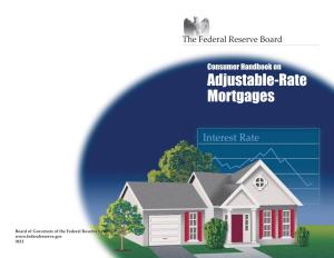 Adjustable-Rate Mortgage (ARM) Is a Loan with an Interest Rate That Changes