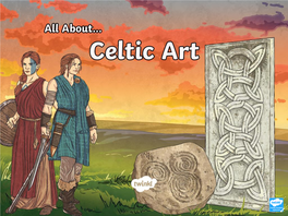 Who Were the Celts?