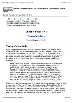 Theodor W. Adorno - Chaplin Times Two - the Yale Journal of Criticism 9: 12/11/2005 11:17 PM