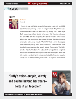 'Duffy's Voice—Supple, Velvety and Soulful Beyond Her Years— Holds It All Together.'