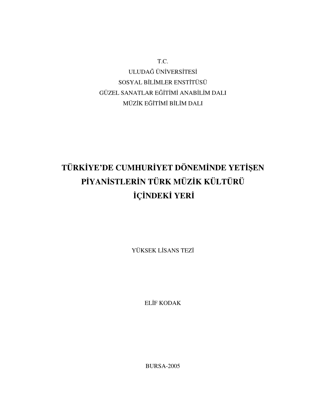 Türkiye'de Cumhuriyet Döneminde Yetişen