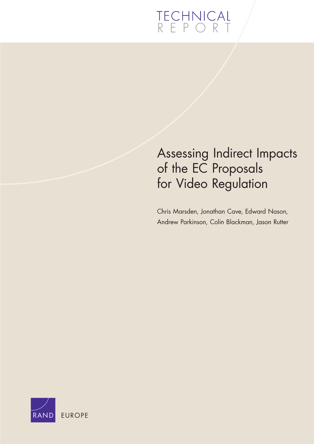 Assessing Indirect Impacts of the EC Proposals for Video Regulation