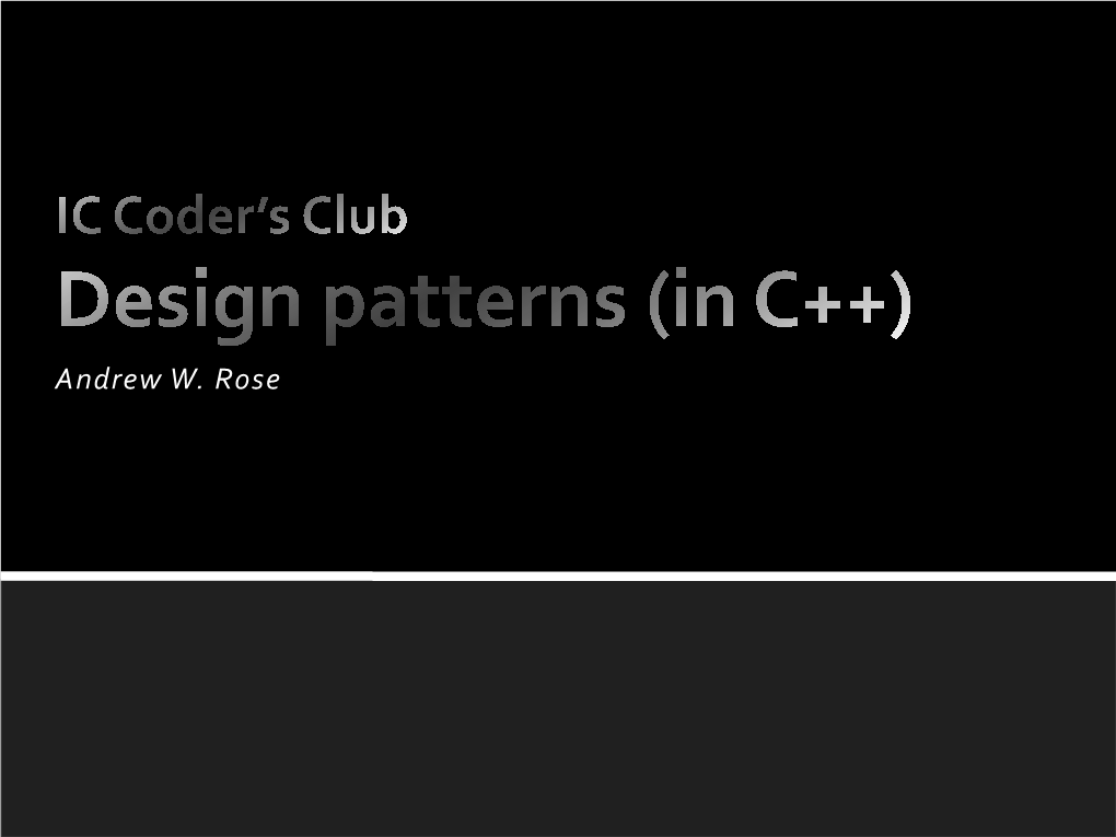 IC Coder's Club Design Patterns (In C++)