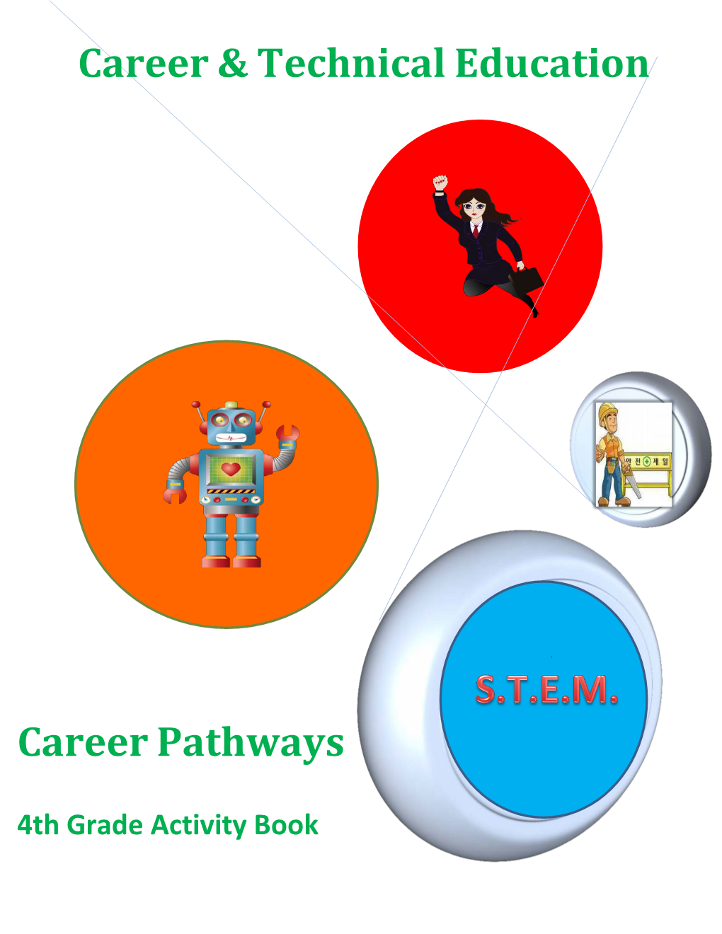 Career & Technical Education Career Pathways