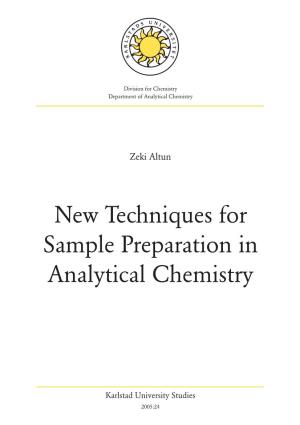 New Techniques for Sample Preparation in Analytical Chemistry
