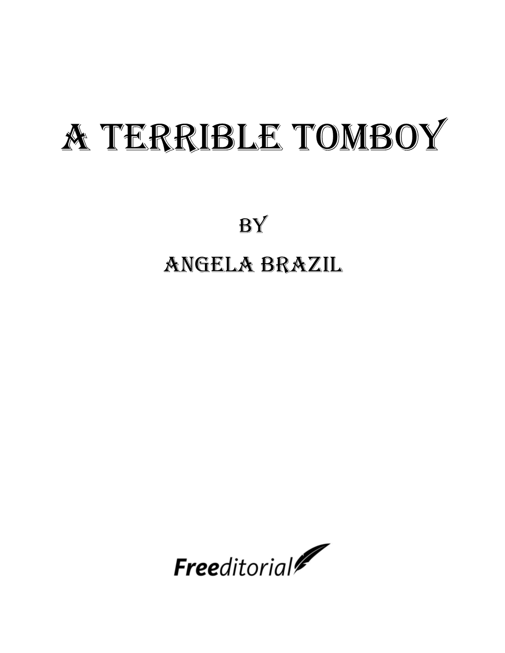 A Terrible Tomboy