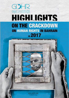 Highlights on Crackdown on Human Rights in Bahrain- 2017