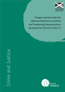 Charges Reported Under the Offensive Behaviour at Football and Threatening Communications (Scotland) Act (2012) in 2012-13