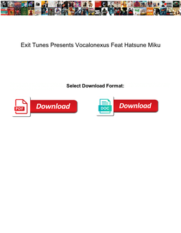 Exit Tunes Presents Vocalonexus Feat Hatsune Miku
