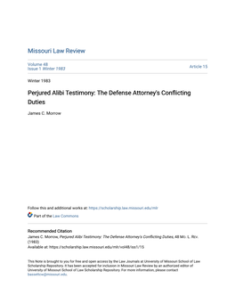 Perjured Alibi Testimony: the Defense Attorney's Conflicting Duties