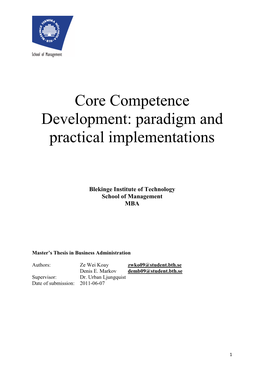 Core Competence Development: Paradigm and Practical Implementations