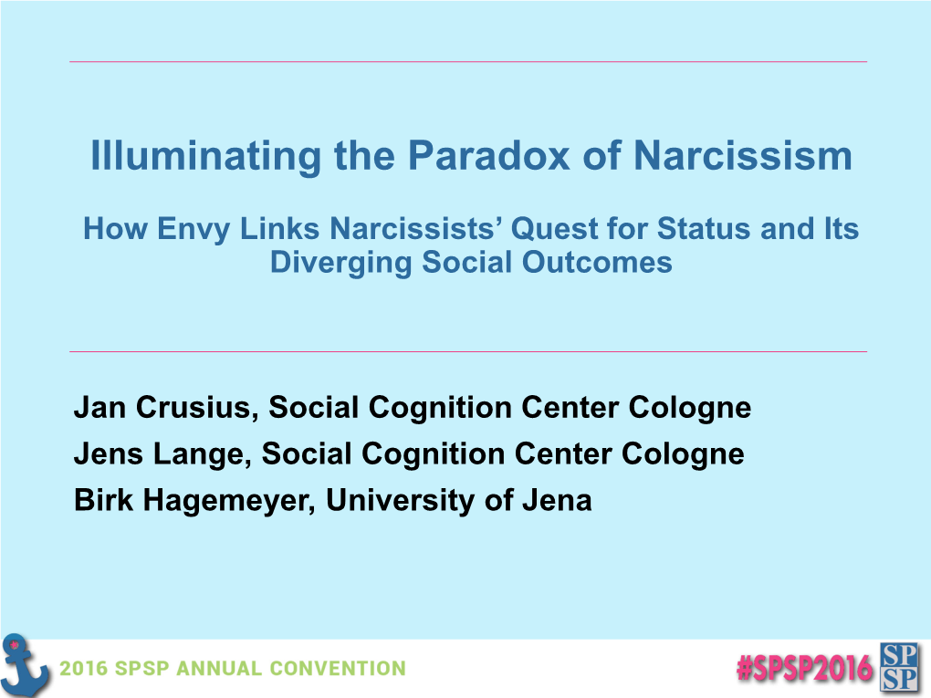 Illuminating the Paradox of Narcissism