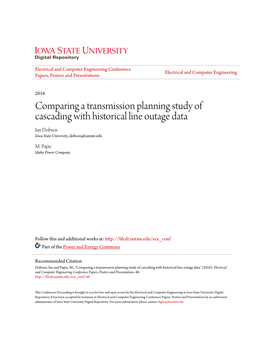 Comparing a Transmission Planning Study of Cascading with Historical Line Outage Data Ian Dobson Iowa State University, Dobson@Iastate.Edu