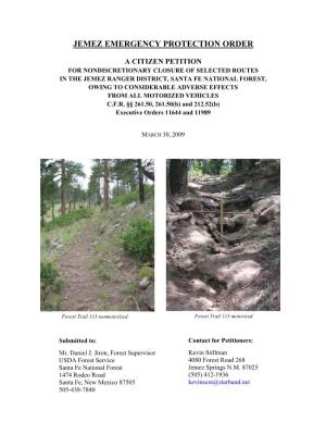 Petitioning the Santa Fe National Forest to Close Areas Hard