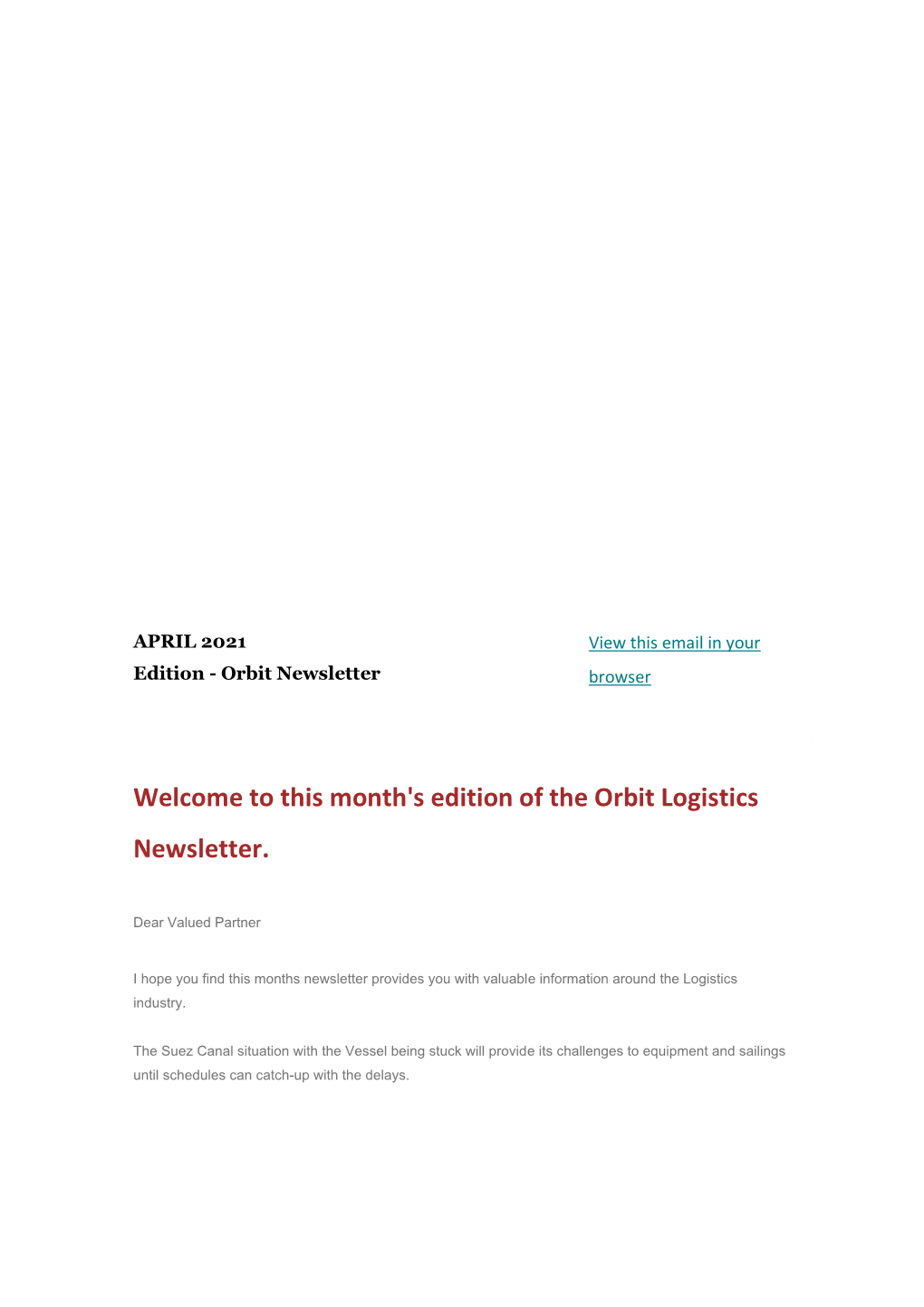 Welcome to This Month's Edition of the Orbit Logistics Newsletter