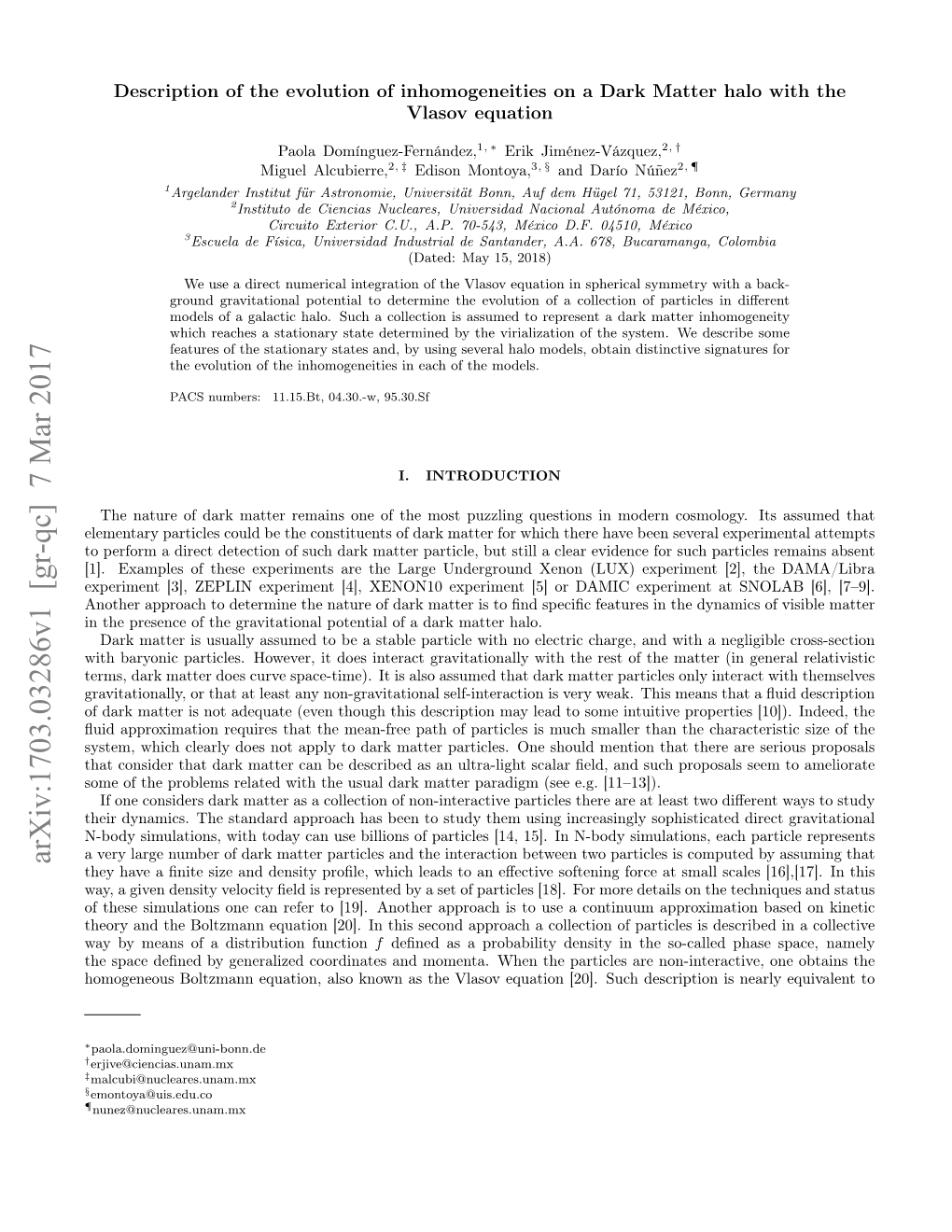 Arxiv:1703.03286V1 [Gr-Qc] 7 Mar 2017 They Have a ﬁnite Size and Density Proﬁle, Which Leads to an Eﬀective Softening Force at Small Scales [16],[17]